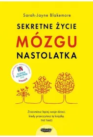 Sekretne �ycie m�zgu nastolatka