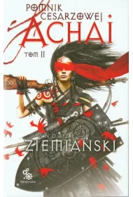 Pomnik Cesarzowej Achai. Tom 2