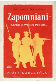 Zapomniani. Chopi w Wojsku Polskim