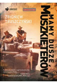 Mamy dusze muszkieter�w