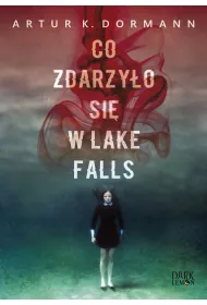 Co zdarzy�o si� w Lake Falls