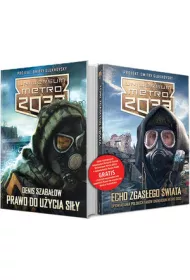 Uniwersum Metro 2033. Prawo do... + Zbi�r opowiada� fan�w