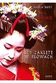 Haiku. �zy zakl�te w s�owach