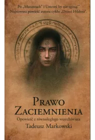 Prawo zaciemnienia. Opowie z rwnolegego wszechwiata