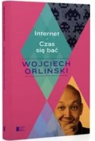 Internet. czas si� ba�