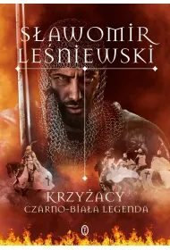 Krzy�acy. Czarno-bia�a legenda