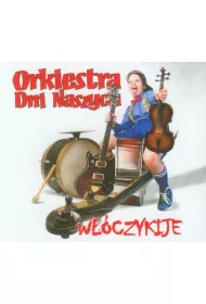 Orkiestra Dni Naszych. W��czykije CD