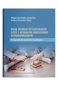 Ocena rozwoju intelektualnego dzieci z wybranymi zaburzeniami neurorozwojowymi