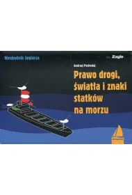 Prawo drogi, wiata i znaki statkw na morzu