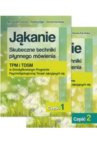 Pakiet J�kanie. Skuteczne techniki p�ynnego m�wienia TPM i TDSM w Zmodyfikowanym Programie Psychofizjologicznej Terapii J�kaj�cych si�. Tomy 1-2