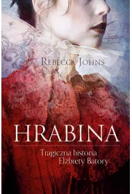 Hrabina. Tragiczna historia El�biety Batory