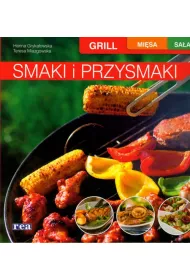 Smaki i przysmaki grill mi�sa sa�atki (OT)