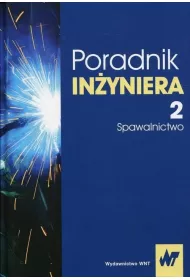 Poradnik in�yniera Tom 2 Spawalnictwo