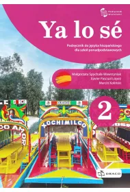 Ya lo s� 2 A1/A2. Podr�cznik do j�zyka hiszpa�skiego dla szk� ponadpodstawowych