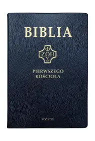 Biblia pierwszego Ko�cio�a granatowa
