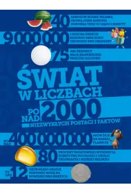 �wiat w liczbach. Ponad 2000 niezwyk�ych postaci i fakt�w