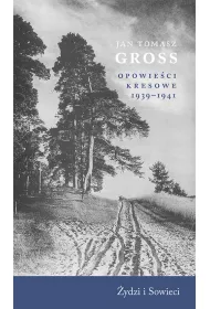 Opowie�ci kresowe 1939-1941 �ydzi i Sowieci