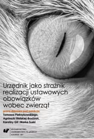 Urz�dnik jako stra�nik realizacji ustawowych obowiazk�w wobec zwierz�t