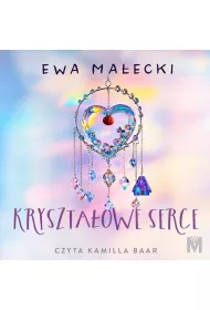 Audiobook Krysztaowe serce mp3