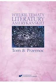 Wielkie tematy literatury ameryka�skiej T.8