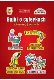 Bajki o cyferkach. Uczymy si� liczenia