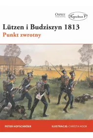 Lutzen i Budziszyn 1813. Punkt zwrotny