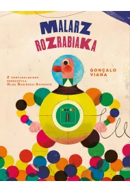 Malarz rozrabiaka. �wiatowi mistrzowie dzieciom