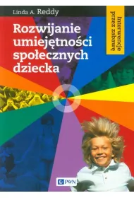 Rozwijanie umiejtnoci spoecznych dziecka