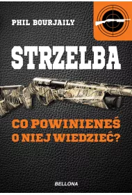 Strzelba. Co powiniene� o niej wiedzie�?