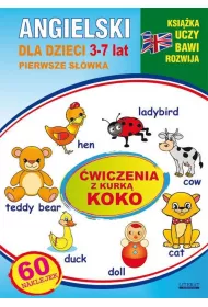 Angielski dla dzieci 3-7 lat. �wiczenia z kurk� Koko