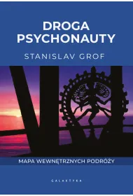 Droga psychonauty. Mapa wewn�trznych podr�y