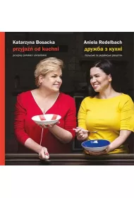 Przyja�� od kuchni