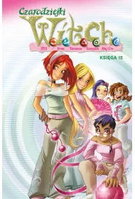Czarodziejki W.I.T.C.H. Ksi�ga 15
