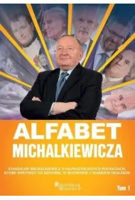 Alfabet Michalkiewicza T.1