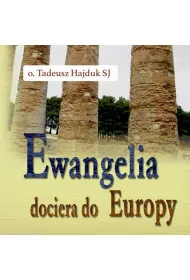 Audiobook Ewangelia dociera do Europy mp3