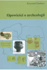 Opowie�ci o archeologii
