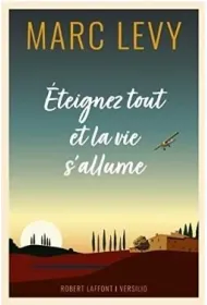 Eteignez tout et la vie s'allume