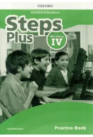 Steps Plus dla klasy IV. Materia�y �wiczeniowe z kodem dost�pu do Online Practice