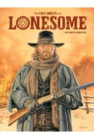Na tropie kaznodziei. Lonesome. Tom 1