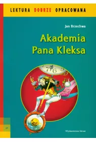 Akademia Pana Kleksa. Lektura dobrze opracowana