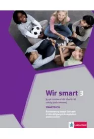Wir Smart 3. J�zyk niemiecki dla klasy IV-VI szko�y podstawowej. Rozszerzony zeszyt �wicze� z interaktywnym kompletem uczniowskim