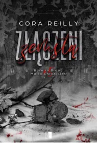 Z��czeni zemst�. Seria Born in Blood Mafia Chronicles. Tom 5