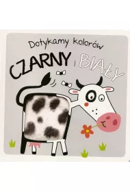 Dotykam kolor�w czarny i bia�y. Ksi��eczka sensoryczna