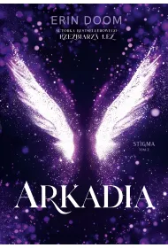 Arkadia. Stigma. Tom 2 (barwione brzegi)