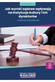 eBook Jak wyroki sdowe wpywaj na instytucje kultury i ich dyrektorw pdf