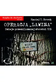 Audiobook Operacja Lawina. Dzieje przemilczanej zbrodni UB CD