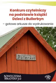 eBook Konkurs czytelniczy na podstawie ksiki Dzieci z Bullerbyn – gotowe arkusze do wydrukowania pdf