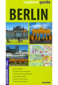 Berlin explore! Guide. Przewodnik + atlas