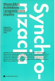 Miasto Zdr�j. architektura i programowanie zmys��w