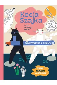 Kocia Szajka i ucho r�owego jelenia. Kolorowanka z pazurem